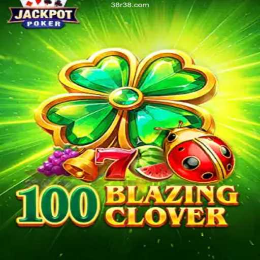 Exploring the Thrills of 100BlazingClover: A Modern Gaming Experience